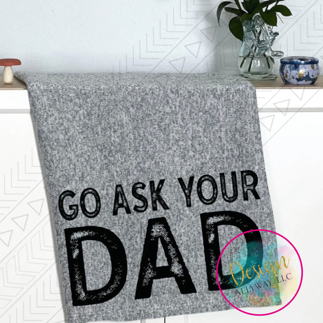 Go Ask Your Dad Blanket