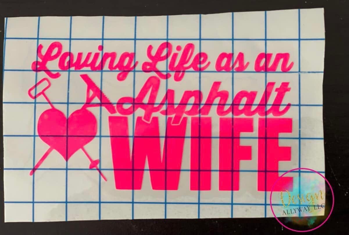 Asphalt Wife Car Decal