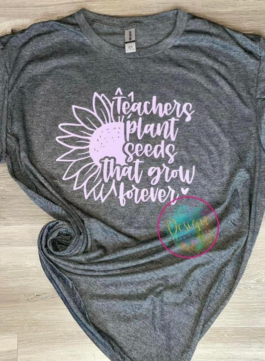 Teachers Plant Seeds T-shirt