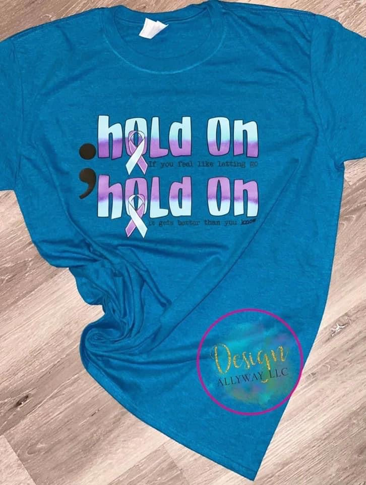 Hold On T-shirt