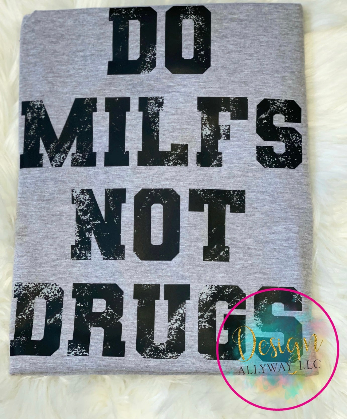 Do Milfs T-shirt