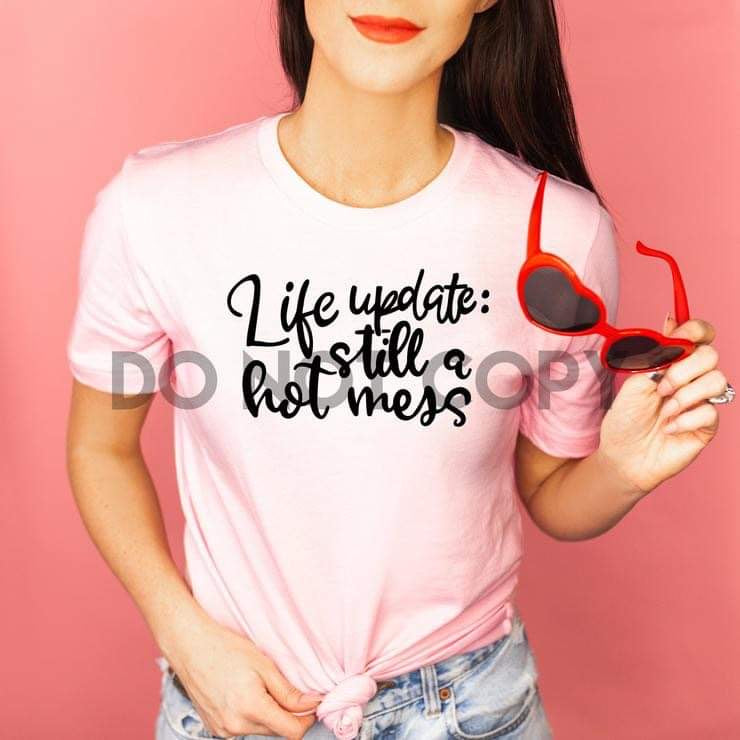 Life Update T-shirt