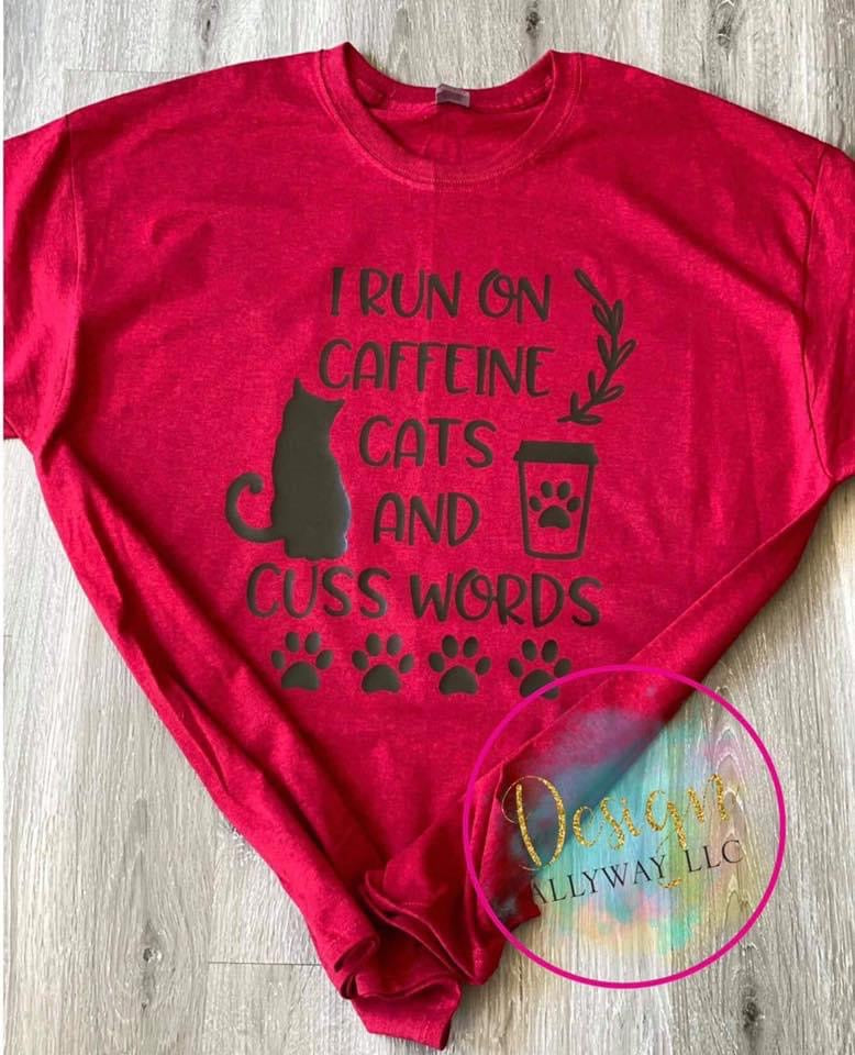 Caffeine, Cats & Cuss Words T-Shirt