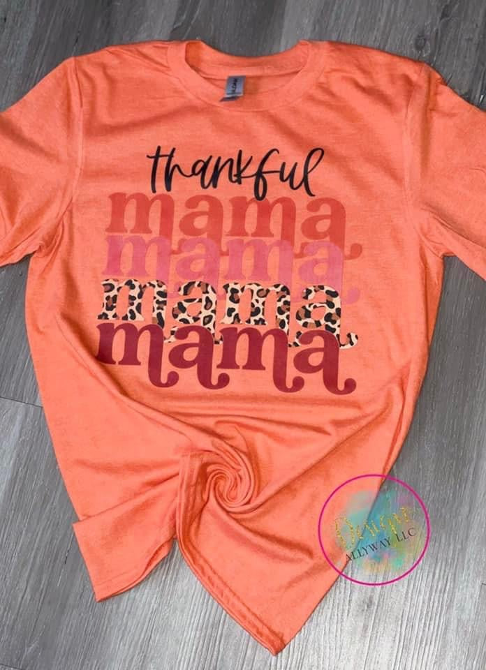 Thankful Mama T-Shirt